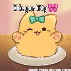 a cat with a bow on its head sitting in front of a plate that says make your kitty