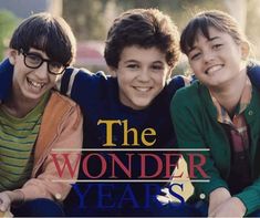 three young boys sitting next to each other with the words, the wonder years on them