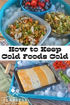 food in containers with text overlay how to keep cold foods cold