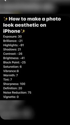 an iphone screen with the text how to make a photo look aesthetic on it