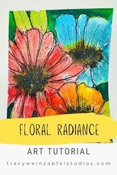 an art project with flowers and the words floral radiance