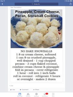 a facebook page with an image of some food on it and the caption below reads, no bake snowballs 1 8 cream cheese, softened i can be cruished pineapple