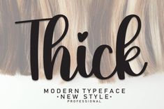 the word thick written in black ink on top of long blonde hair, with an image of