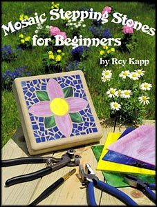 the cover of mosaic stepping stones for beginners by rev kapp, with scissors and other crafting supplies