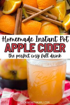 homemade instant pot apple cider recipe in a mason jar with cinnamon sticks and oranges