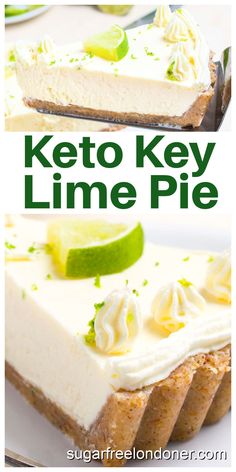 a slice of key lime pie on a white plate with the words keto key lime pie