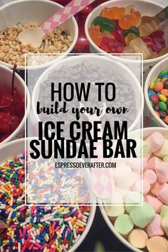 ice cream sundae bar with lots of candy and candies in bowls on the table