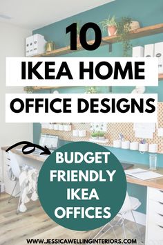 an office with the words 10 ikea home office designs budget friendly ikea offices