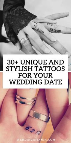 two hands with tattoos on their fingers and the words 30 unique and stylish tattoos for your wedding date