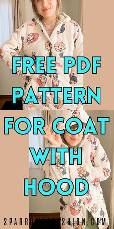 a girl in pajamas with the text free pattern for coat with hood