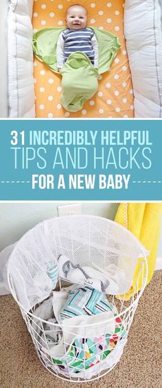 a baby laying in a crib with the words, 3 incredibly helpful tips and hacks for a new baby