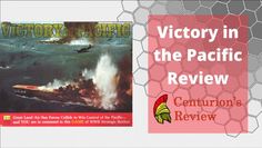 victory in the pacific review with an image of a battleship and other ships on it