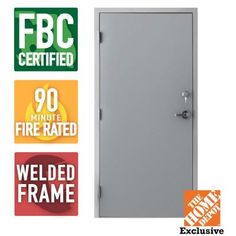 the door is open and there are various stickers around it that say, fbc certified, 90 minute fire rated, welded frame