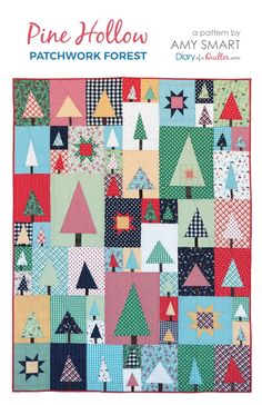 Pine Hollow Patchwork Forest- PDF COPY – Amy Smart - Diary of a Quilter Craftsman Quilt, Patchwork Pumpkin, Tree Quilt Pattern, Colchas Quilting, Diary Of A Quilter, Forest Quilt, Lattice Quilt, Amy Smart, Christmas Tree Quilt