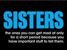 the words sisters are written in blue on a black background