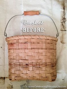 a basket that has the words basket before it's been painted on top of it