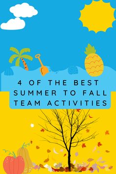 the four best summer to fall activities for kids