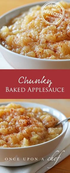 two pictures of baked apples in a white bowl with cinnamon on top and the words, chunky baked applesauce