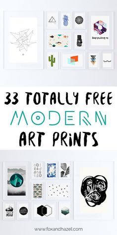 an image of modern art prints with text overlay that reads, 33 totally free modern art prints