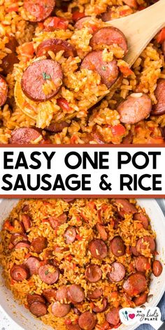 one pot sausage and rice is the perfect meal to make for dinner or as an appetizer