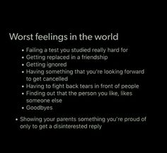 the words worst feelings in the world are displayed on a black background with white writing