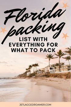 the florida packing list with text overlaying it and palm trees in the background