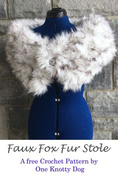 a blue mannequin with white fur on it and the words faux fox fur stole