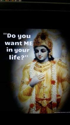 an image of lord rama on the screen in front of a computer monitor that says, do you want me in your life?