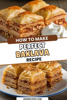 how to make perfect baklaa recipe on a white plate with text overlay