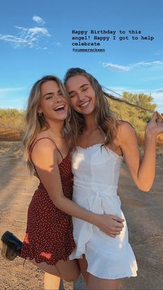 two young women standing next to each other on a dirt road with the caption happy birthday to this girl