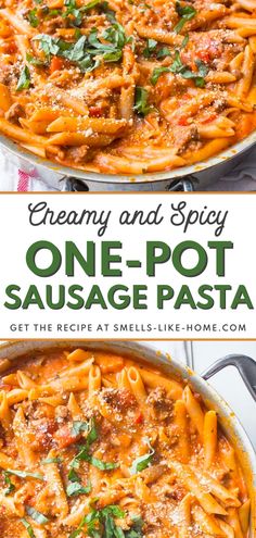 creamy and spicy one pot sausage pasta in a skillet