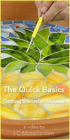 the quick basics to getting started in mosaics