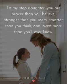 Quotes To Step Daughter, Poem To Step Daughter, Letter To My Future Step Daughter