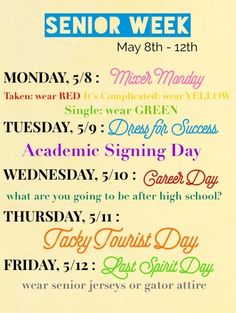 a poster with the words senior week written in different colors and font styles on it