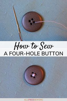 two buttons with the words how to sew on them, and an image of a needle