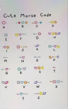 the cute morse code is written in different colors and shapes on a white sheet with black writing