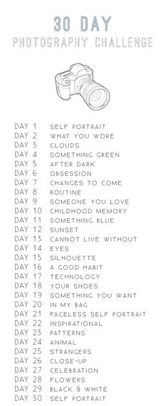 the 30 day photography challenge is shown in black and white, with an image of a camera