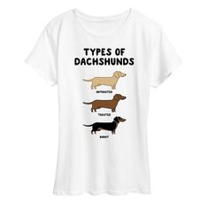 She will love showing off her style with this Women's Types Of Dachshunds Graphic Tee. FEATURES Short sleeves CrewneckFABRIC & CARE Solid Color: Cotton ; Heather Colors: Cotton/Polyester Machine wash Imported Size: Medium. Color: White. Gender: female. Age Group: adult. Tshirt Ideas, How To Show Love, Her Style, Dachshund, Fabric Care, Gender Female, Graphic Tee, Age Group, Color White