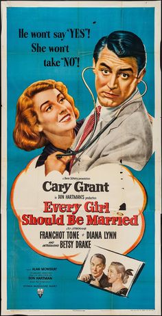 an old movie poster for the film every girl should be married, starring cary hill