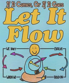 a poster with the words let it flow and an image of a person holding a pencil