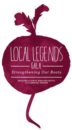 the logo for local legend's gala, featuring an image of a radish