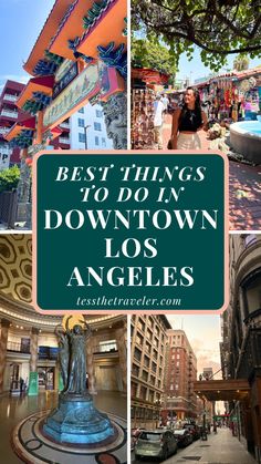 the best things to do in downtown los angeles