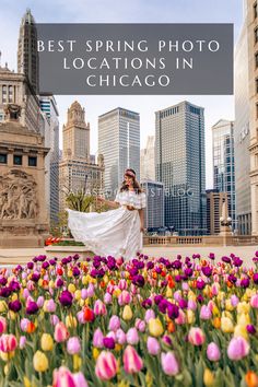 a woman in a white dress standing in front of flowers with the words best spring photo locations