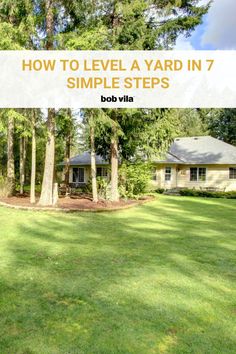 Leveling a Backyard Lawn Mower Maintenance, Lawn Pests, Bob Vila, House Yard, Start Reading, Yard Work, Landscape Ideas