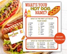 a hot dog with ketchup and mustard on it next to a sign that says what's your hot dog name?