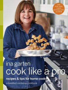 Cover of Cook Like a Pro by Penguin Random House, featuring cookbook author Ina Garten smiling in a kitchen as she flips food items in a frying pan. The cover proudly displays a New York Times Bestselling Author badge. Best Ina Garten Recipes, Creamy Mustard Sauce, Ina Garten Recipes, Barefoot Contessa, Lemon Chicken, Food Network, Chicken Thighs, Butternut Squash, Like A Pro