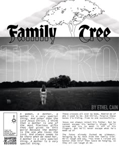 a black and white photo of a person in a field with the words family tree on it