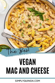 the best vegan mac and cheese recipe with text overlay that reads, the best vegan mac and cheese