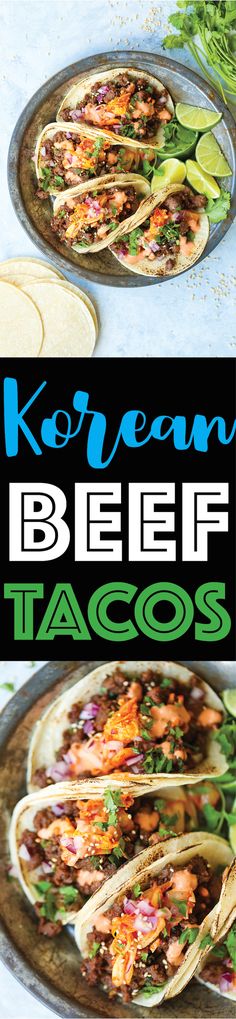 three different types of tacos with the words korean beef tacos on them