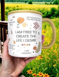 i am free to create the life i desired coffee mug with inspirational quotes on it